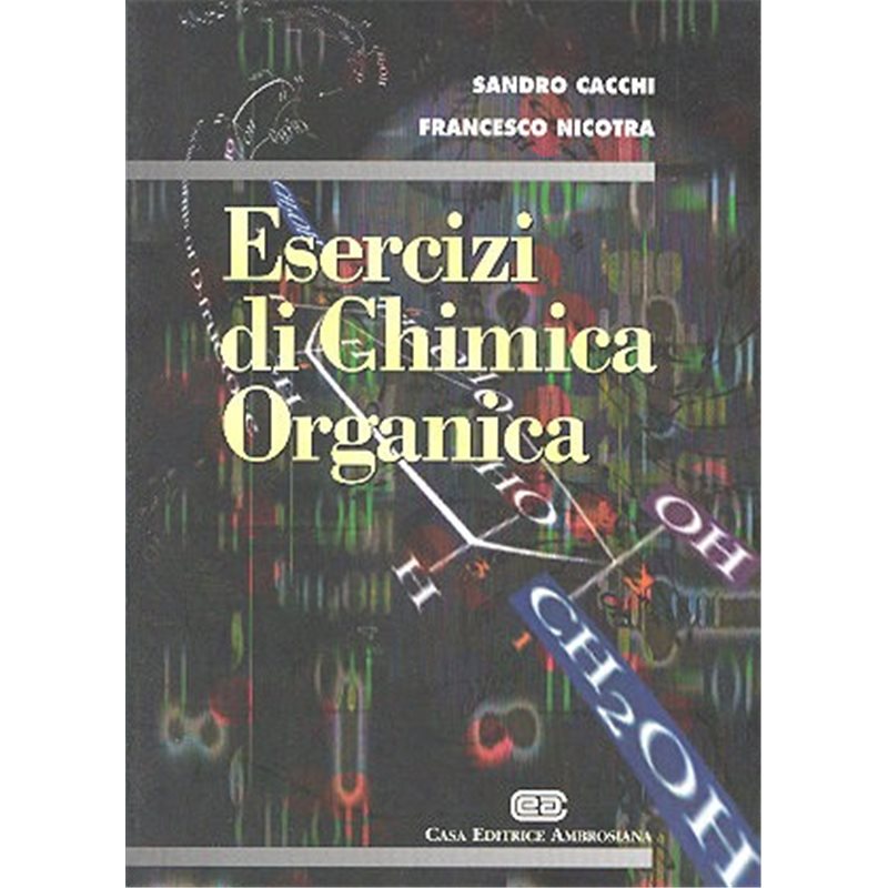 ESERCIZI DI CHIMICA ORGANICA